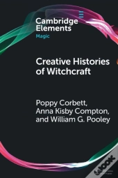 Creative Histories Of Witchcraft