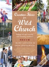 Creative Ideas For Wild Church
