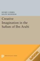 Creative Imagination In The Sufism Of Ibn Arabi