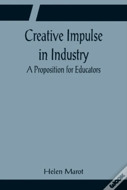 Capa do artigo Creative Impulse In Industry; A Proposition For Educators