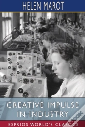 Capa do artigo Creative Impulse In Industry (Esprios Classics)