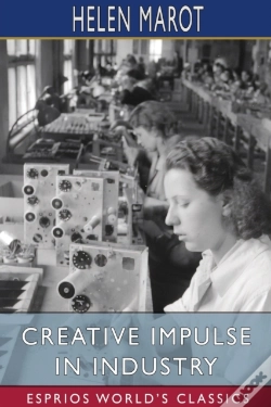 Capa do artigo Creative Impulse In Industry (Esprios Classics)