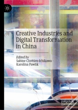 Capa do artigo Creative Industries And Digital Transformation In China