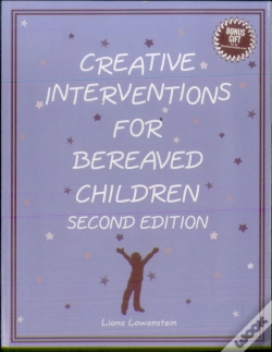 Capa do artigo Creative Interventions For Bereaved Children, Second Edition