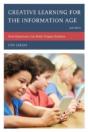 Creative Learning For The Information Age - Preview