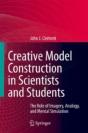 Creative Model Construction In Scientists And Students - Preview