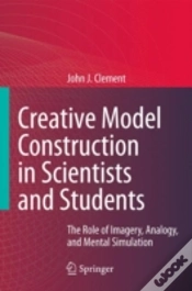 Capa do artigo Creative Model Construction In Scientists And Students