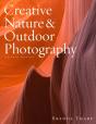 Creative Nature & Outdoor Photography, Revised Edi Tion - Preview