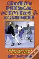 Creative Physical Activities & Equipment