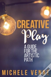 Capa do artigo Creative Play: A Guide For The Artistic Path