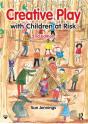 Creative Play With Children At Risk - Preview