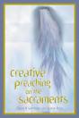 Creative Preaching On The Sacraments - Preview