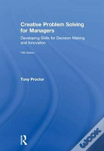 Creative Problem Solving For Managers