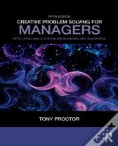 Creative Problem Solving For Managers