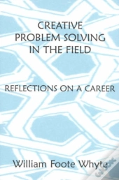Creative Problem Solving In The Field