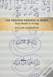Capa do artigo Creative Process In Music From Mozart To Kurtag
