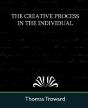 Creative Process In The Individual (New Edition) - Preview