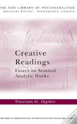 Capa do artigo Creative Readings: Essays On Seminal Analytic Works