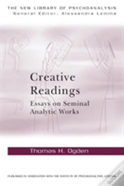 Capa do artigo Creative Readings: Essays On Seminal Analytic Works