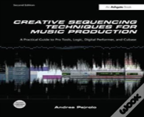 Creative Sequencing Techniques For Music Production