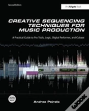 Capa do artigo Creative Sequencing Techniques For Music Production