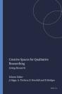 Creative Spaces For Qualitative Researching - Preview