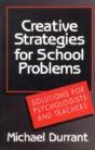 Creative Strategies For School Problems - Preview