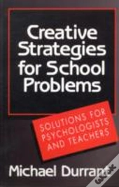 Creative Strategies For School Problems