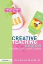 Creative Teaching: English In The Early Years And Primary Classroom - Preview