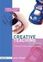 Creative Teaching: Science In The Early Years And Primary Classroom - Preview