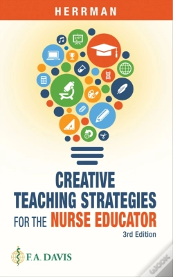 Capa do artigo Creative Teaching Strategies For The Nurse Educator
