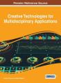 Creative Technologies For Multidisciplinary Applications - Preview