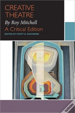 Capa do artigo Creative Theatre, By Roy Mitchell