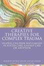 Creative Therapies For Complex Trauma - Preview
