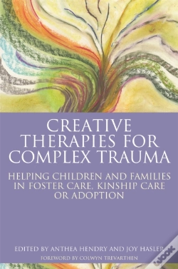 Capa do artigo Creative Therapies For Complex Trauma