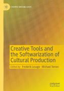 Creative Tools And The Softwarization Of Cultural Production