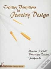 Creative Variations In Jewelry Design
