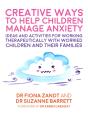 Creative Ways To Help Children Manage Anxiety - Preview