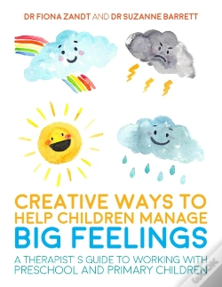 Capa do artigo Creative Ways To Help Children Manage Big Feelings