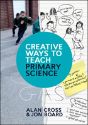Creative Ways To Teach Primary Science - Preview