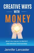 Creative Ways With Money