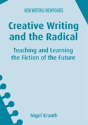 Creative Writing And The Radical - Preview