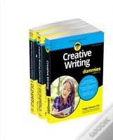 Creative Writing For Dummies Collection: Creative Writing For Dummies, 2e / Writing A Novel & Getting Published For Dummies, Uk 2e / Creative Writing 
