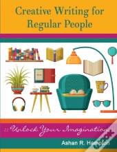 Creative Writing For Regular People