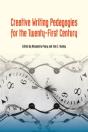 Creative Writing Pedagogies For The Twenty-First Century - Preview