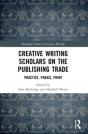 Creative Writing Scholars On The Publishing Trade - Preview