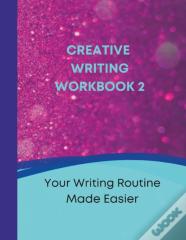 Creative Writing Workbook 2