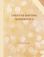 Creative Writing Workbook 3 - Preview
