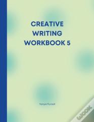 Creative Writing Workbook 5