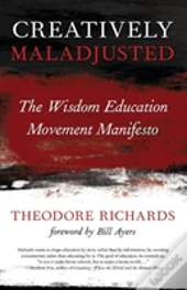 Creatively Maladjusted